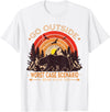 Go Outside Funny Camping Hiking Outdoor Lover Gift Go Outside Worst Case Scenario A Bear Kill You Camping Bear T-Shirt - White