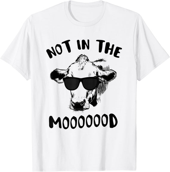 Funny Cow Shirts Not In the Mood T-Shirt T-Shirt - White