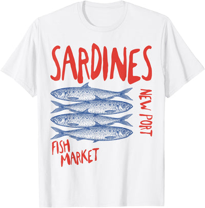 Sardines Tinned Fish New Port Fish Market men woman T-Shirt