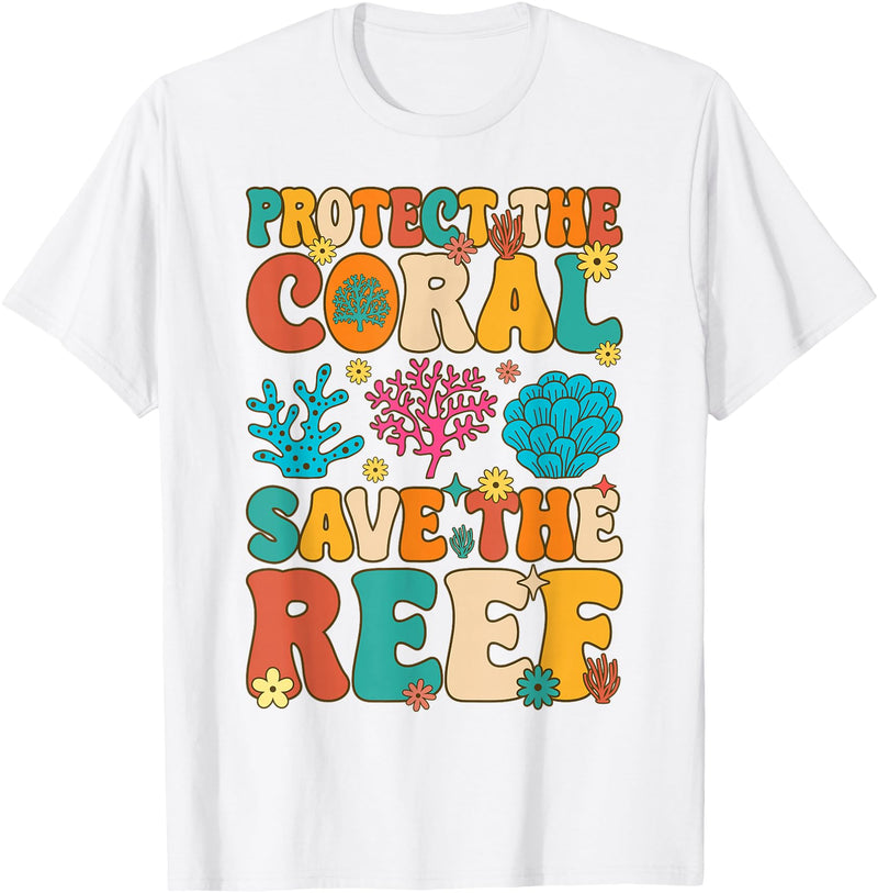 Coral Reef Coral Aquarium Aquarist Earth Day Gifts Protect The Coral Save The Reef Coral Reef Coral Aquarium T-Shirt - White