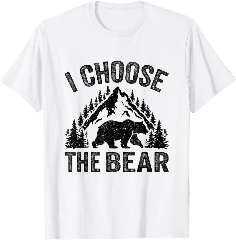 I choose the bear lover bear I CHOOSE THE BEAR unique animal lover T-Shirt - White