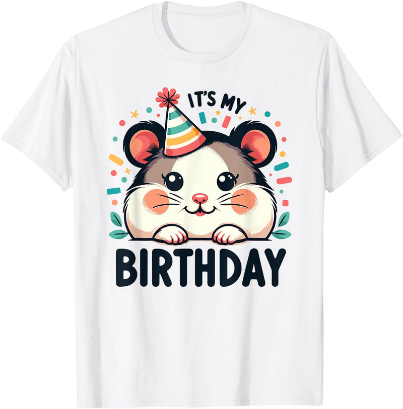 Hamster Birthday for Children It's My Birthday T-Shirt - White