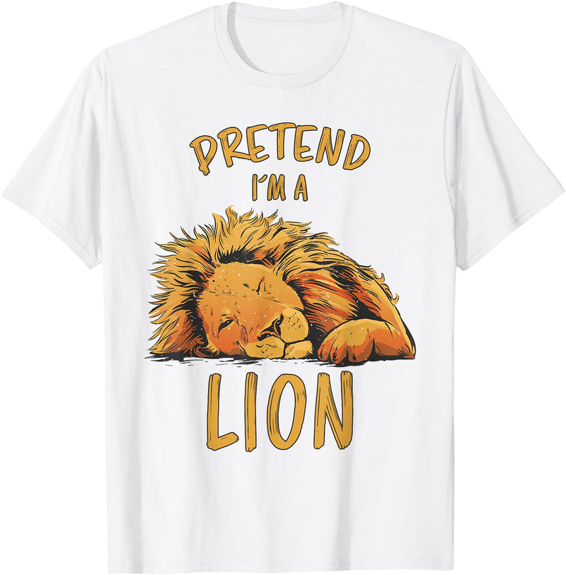 Funny Lions Zoo Safari Sleeping Lion Design Pretend Im A Lion Design Lion Sleeping Zoo Safari Lions T-Shirt - White