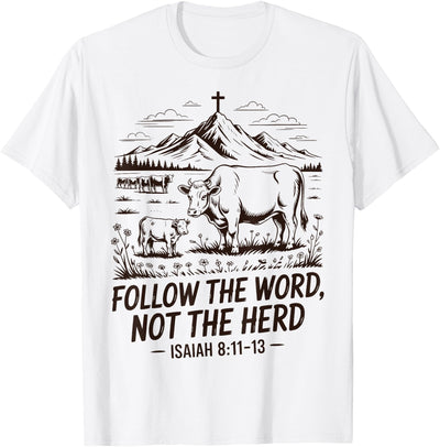 Christian Cowboy Western Country Follow the Word T-Shirt