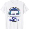 Best Pig Racing Hobby & Career Shirts Ideas Pig Racer Funny Pig Racing Farmer Quote Graphic T-Shirt - White