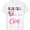 Cow Lover Birthday Men Women Kids Shirts & Gifts Sister of The Birthday Girl Farm Cow Matching Family Shirt T-Shirt - White
