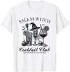 Witchy Halloween Costume & Halloween Party Gift Salem Witch Cocktail Club Halloween Witch Party Costume T-Shirt - White
