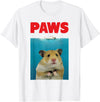 Paws Hamster Funny T-Shirt Parody | Hammy Lover Gifts T-Shirt - White