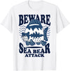 River Beautiful Day Beware Sea Bear Attack T-Shirt - White