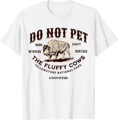 Cow Funny Yellowstone National Park Vintage Do Not Pet T-Shirt
