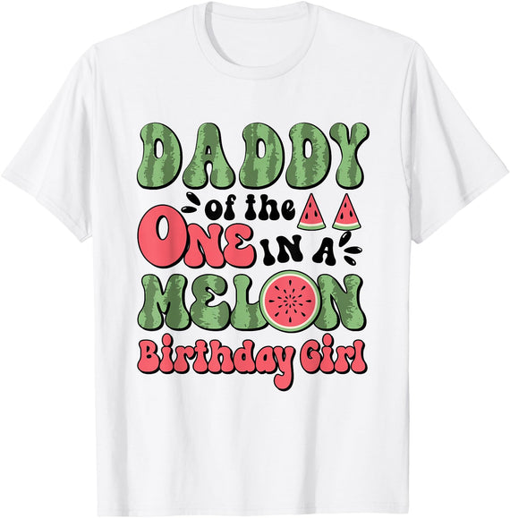 PDA One In A Melon Birthday Theme Watermelon Party Daddy of The One in A Melon Birthday Girl Watermelon T-Shirt - White