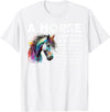 Funny Horse Lover A Horse Can Hear A Human A Horse Can Hear A Human Heartbeat From At Least Four Feet T-Shirt - White