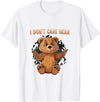 Don' Care Bare Shirt Look The I - Don't Care Bear T-Shirt - White