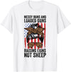 Messy Buns Raising Lions Patriotic Not Sheep Funny Messy Buns And Loaded Guns Raising Lions Womens Not Sheep T-Shirt - White