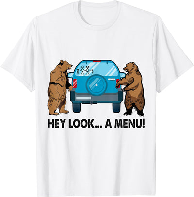Hey Look A Menu Funny Camping Camper Hiking Bear Outdoor T-Shirt