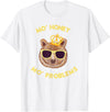 Funny Bear TShirts For All Mo Honey Mo Problems Funny Bear Shirt T-Shirt - White