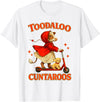 Cow Toodaloo Cuntaroos Funny Sarcastic Retro Meme T-Shirt - White