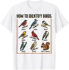 Birdwatching Identification Vintage Guide Birdwatching How to Identify Birds Vintage Guide Fans T-Shirt - White
