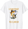 Fisherman & Fishing T-Shirts Funny Shirt "Natürlich ich komme schnell Ich habe Fische zum Fangen" [German Language] T-Shirt - White