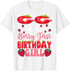 Strawberry 1St Birthday Girl Party GG Of The Berry First Birthday Girl Strawberry Lover T-Shirt - White