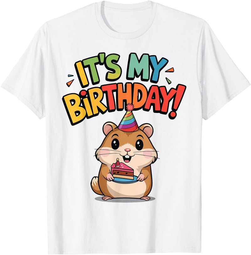 It's My Birthday Cute Hamster for Kid's Party Celebration T-Shirt - White