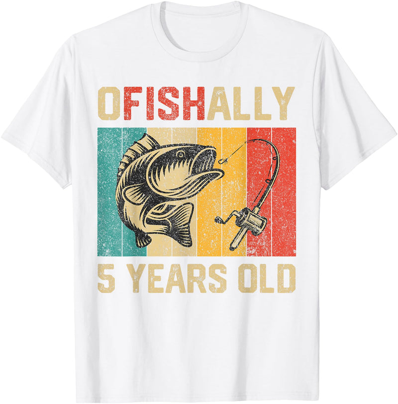 Vintage Fishing Fisherman Birthday Gifts Ofishally 5 Years Old Funny Fishing Birthday Fisherman T-Shirt - White