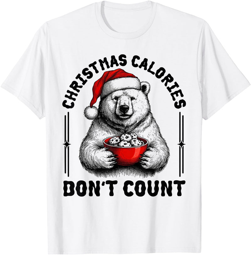 Funny Christmas Calories Polar Bear Xmas Food Tees Christmas Calories Don't Count Funny Polar Bear Cookie Meme T-Shirt - White