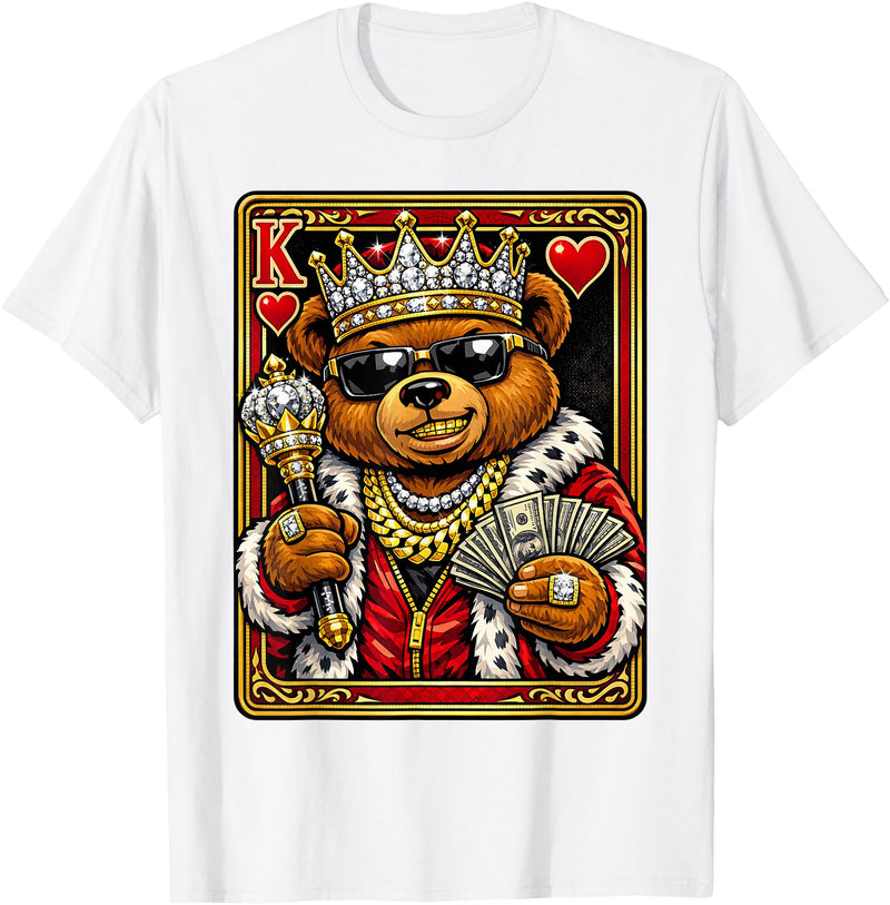 Teddy Bear King and Queen Matching Couples Designs King of Hearts Hip Hop Dripped Out Teddy Bear Hustle Money T-Shirt - White