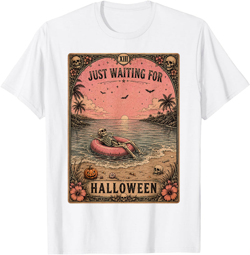 Just Waiting for Halloween Tarot Card art Halloween Tarot Card Spooky Summer Skeleton Just Waiting T-Shirt - White