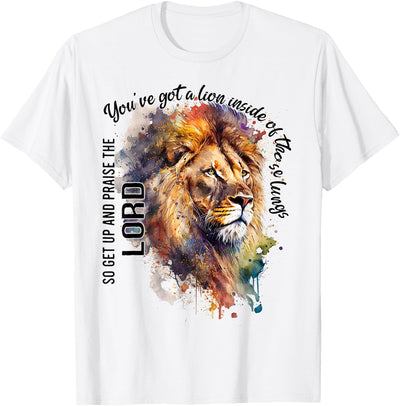 You've Got A Lion Inside of Those Lungs, Christian Religious T-Shirt