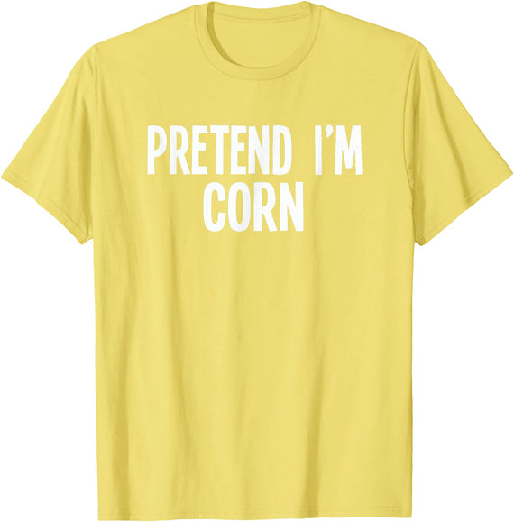 Lazy Halloween Costume TShirts Lazy Halloween Costume Shirt - Pretend I'm Corn T-Shirt - Lemon Yellow