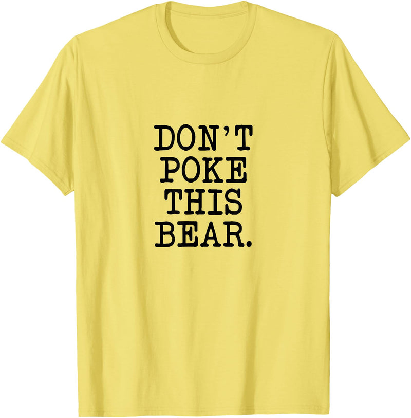 Don't Poke This Bear Tees & Apparel Ideas Don't Poke This Bear, Funny Mama Papa Cranky T-Shirt - Lemon Yellow