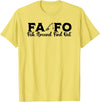 ArtisticRaccoon FOFA Fish Around Find Out Bold Funny Fishing T-Shirt - Lemon Yellow