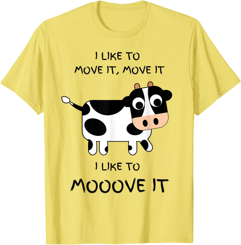 C73Design I like to move it, move it. I like to Mooove it funny cow T-Shirt - Lemon Yellow