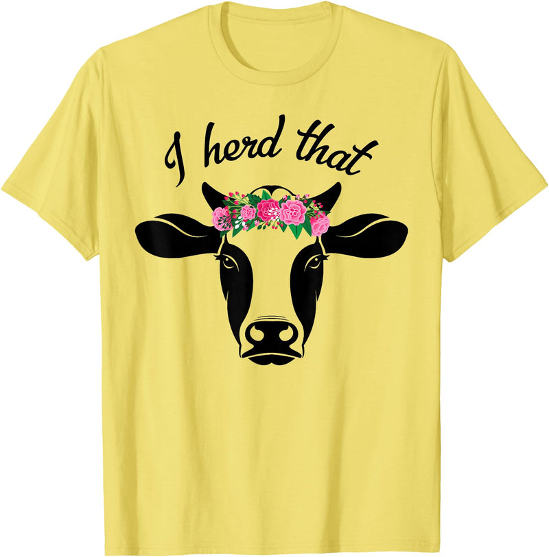 I Herd That Hanging with My Heifers Tshirt Co. I Herd That Shirt Cow Lover Gift Funny Cow T Shirt T-Shirt - Lemon Yellow
