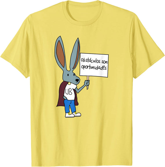Obstaculos Son Oportunidades - Rabbit with Sign T-Shirt in Lemon Yellow