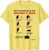Bearmageddon How to Use BJJ Against a Bear T-Shirt - Lemon Yellow