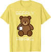 Bearly Awake Shirt - Funny Bear Animal Pun Gifts T-Shirt - Lemon Yellow