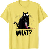 Cat Owners Black Cat What? Black Cat Murderous Cat With Knife Black Cat T-Shirt