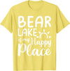 Lake Gifts & Accessories Bear Lake Is My Happy Place - Camping Nature Outdoor Lake T-Shirt - Lemon Yellow