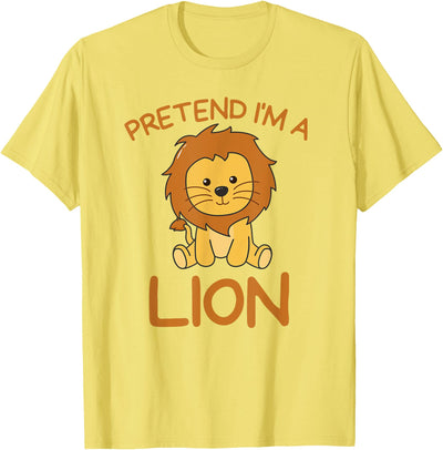 Pretend I'm A Lion Halloween Costume T-Shirt