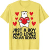 Cute Polar Bear Gifts And Tees Just A Boy Who Loves Polar Bears T-Shirt - Lemon Yellow