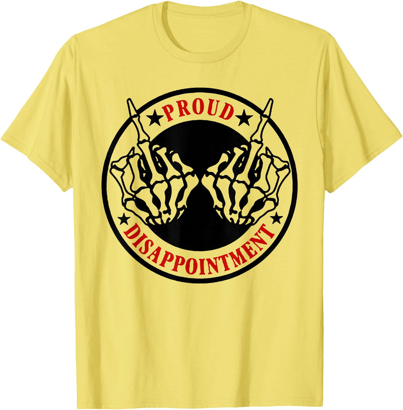 Funny Proud Disappointment Tee Shirt Proud Disappointment T-Shirt - Lemon Yellow