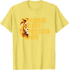 Dad Lion Fathers Day Funny Lions Lovers Outfits Lion Dad Funny Husband Daddy Protector Hero Fathers Day T-Shirt - Lemon Yellow
