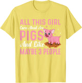 Funny Pig Farm Piggy Farmer Farming Gifts DAIMMER All This Girl Cares About Are Pigs And Like Maybe 3 People T-Shirt - Lemon Yellow