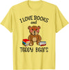 Teddy Bears, Cute Teddy Bear Lover Gifts Adorable Teddy Bear Love Books and Teddy Bear Reading T-Shirt - Lemon Yellow