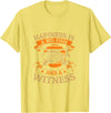 Happiness is a big fish and a witness T-Shirt - Lemon Yellow