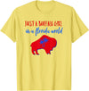 Buffalo Transplant Shirts For All Just A Buffalo Girl in A Florida World T-Shirt - Lemon Yellow