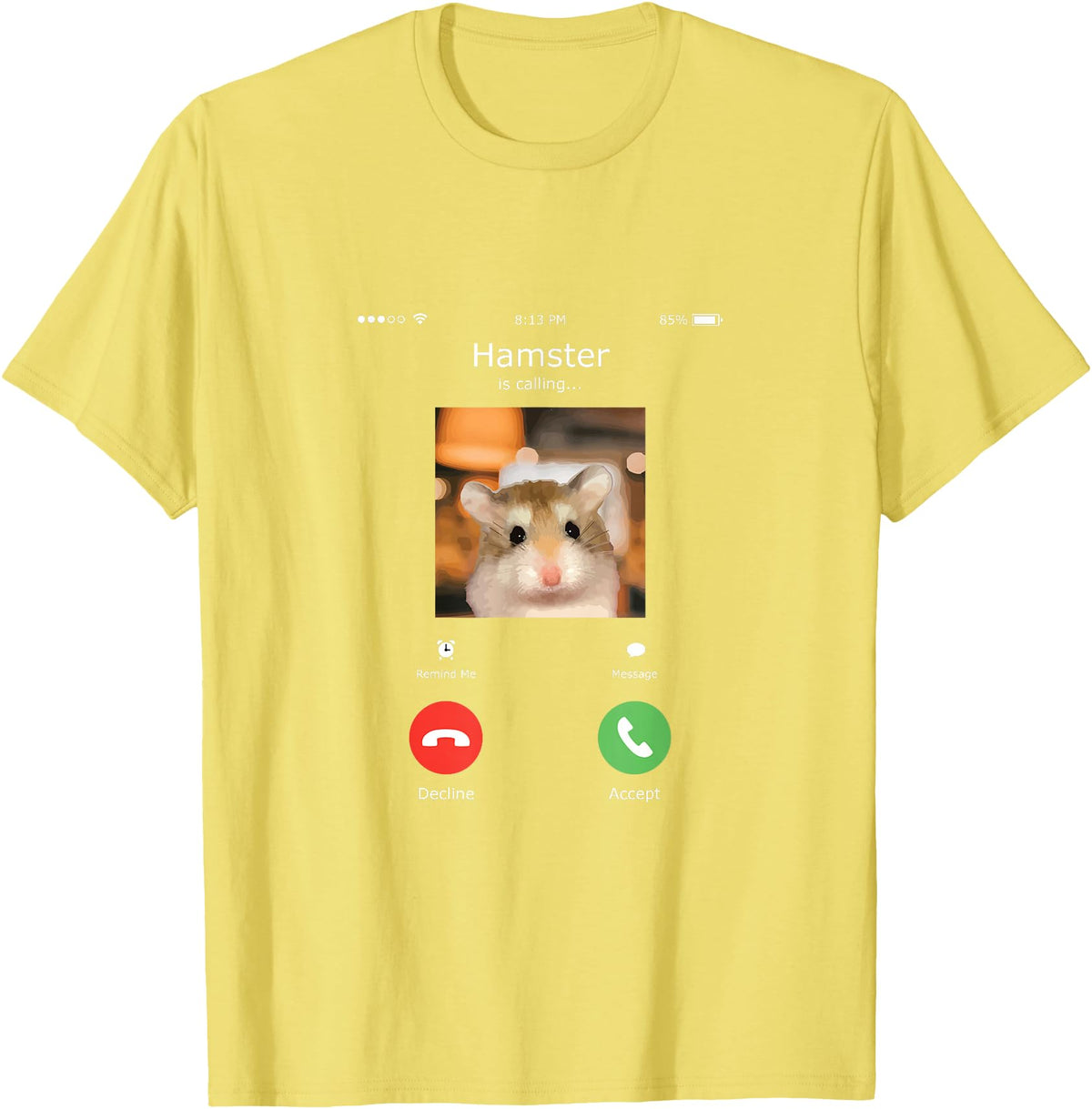 Hamster Calls Funny Phone for Hamster Owners, Animal Lovers T-Shirt - Lemon Yellow