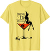 Drink Up Witch Squad Halloween Drink Up Witches Witch Squad Wine Glass Halloween T-Shirt - Lemon Yellow